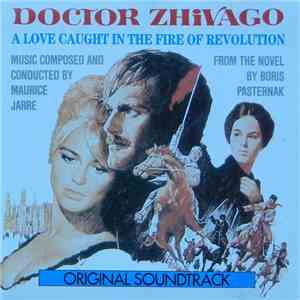Maurice Jarre - Doctor Zhivago - Original Soundtrack album flac