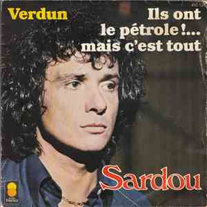 Michel Sardou - Verdun / Ils Ont Le Pétrole!... Mais C'est Tout album flac