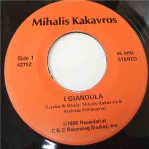 Mihalis Kakavros - I Gianoula / To Hiotiko Tragoudi album flac