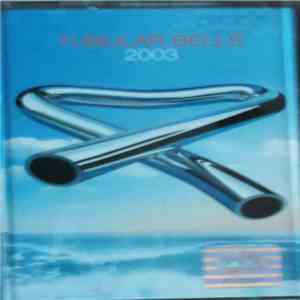 Mike Oldfield - Tubular Bells 2003 album flac