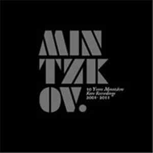 Mintzkov - 10 Years Mintzkov album flac