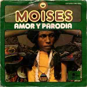 Moises - Amor Y Parodia album flac