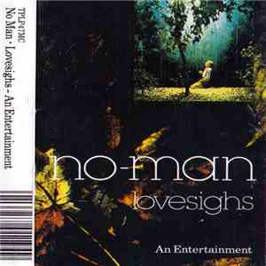 No-Man - Lovesighs - An Entertainment album flac