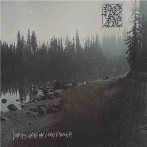NONE  - Life Has Gone On Long Enough album flac