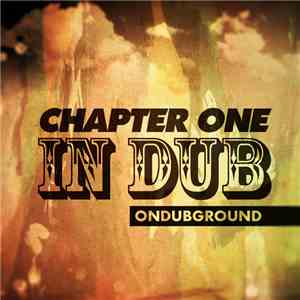 Ondubground - Chapter One In Dub album flac