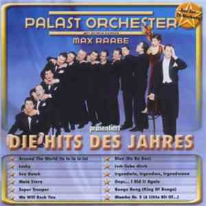 Palast Orchester Mit Seinem Sänger Max Raabe - Die Hits Des Jahres album flac