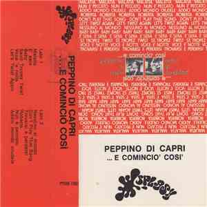 Peppino Di Capri - ... E Cominciò Così album flac