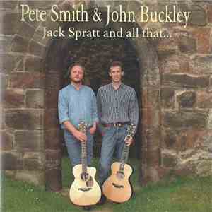 Pete Smith & John Buckley - Jack Spratt And All That... album flac