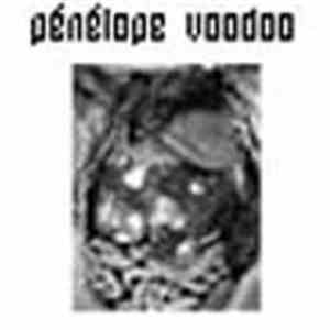Pénélope Voodoo - Penelope Dans Ton Foie album flac