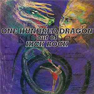 Poison Arts - One Hundred Dragon Out Of Kick Rock album flac