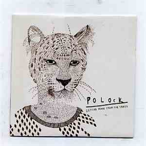 Polock - Getting Down From The Trees album flac