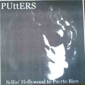 Putters - Sellin' Hollywood To Puerto Rico album flac