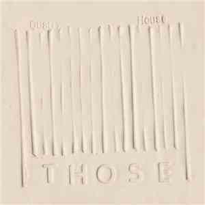 Quarry House - Those album flac