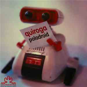 Quiroga - Poladroid album flac