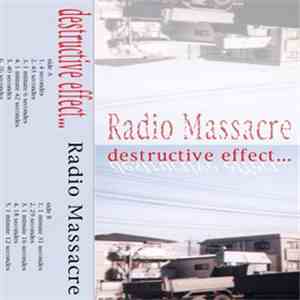 Radio Massacre - Destructive Effect album flac
