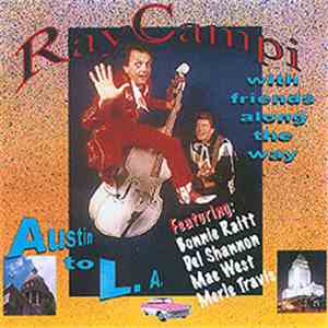 Ray Campi With Friends Along The Way - Austin To L.A. album flac