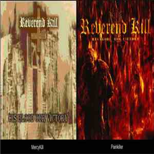 Reverend Kill - His Blood, Our Victory album flac