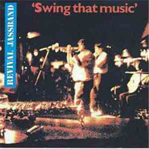 Revival Jassband - Swing That Music album flac
