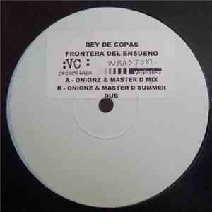 Rey De Copas - Frontera Del Ensueno album flac