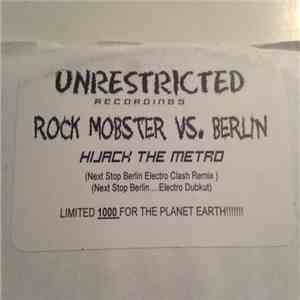 Rock Mobster vs. Berlin - Hijack The Metro album flac