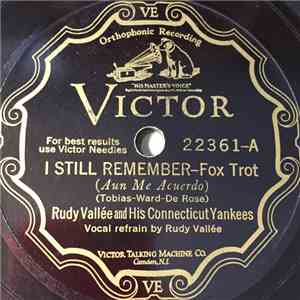 Rudy Vallee And His Connecticut Yankees - I Still Remember / I Never Dreamt album flac