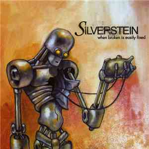 Silverstein - When Broken Is Easily Fixed album flac