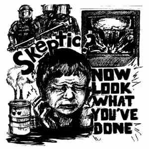 Skeptic? - Now Look What You've Done album flac