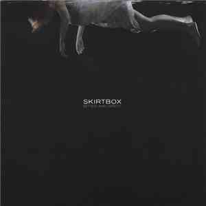 Skirtbox - Bitter And Direct album flac