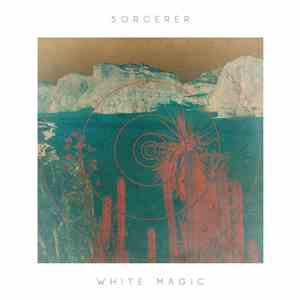 Sorcerer  - White Magic album flac