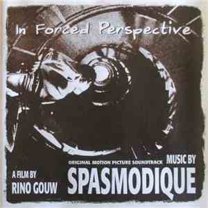 Spasmodique - In Forced Perspective album flac