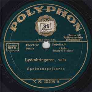 Spelmanspojkarna - Lyckobringaren / Skogens, Blomster, Schottis album flac