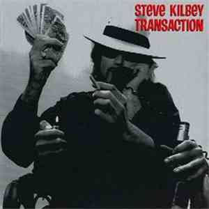 Steve Kilbey - Transaction album flac