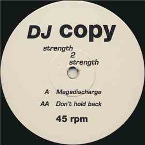 Strength 2 Strength - Megadischarge / Don't Hold Back album flac
