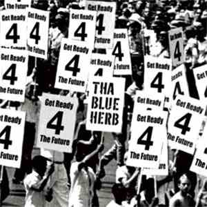 Tha Blue Herb - 未来は俺等の手の中 album flac