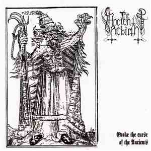 The Ancients Rebirth - Evoke The Curse Of The Ancients album flac