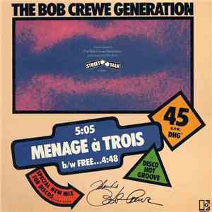 The Bob Crewe Generation - Menage À Trois / Free (Medley) album flac