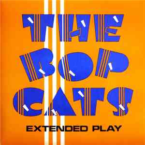 The Bopcats - Extended Play album flac