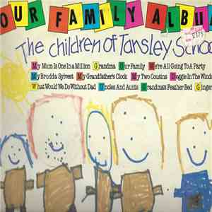 The Children Of Tansley School - Our Family Album album flac