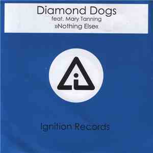 The Diamond Dogs - Nothing Else album flac