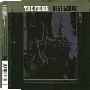The Films - Belt Loops album flac