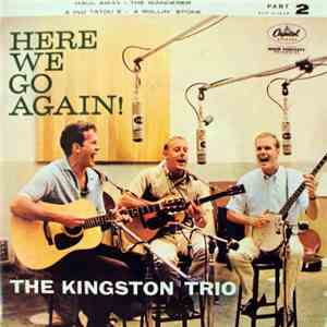 The Kingston Trio - Here We Go Again! (Part 2) album flac