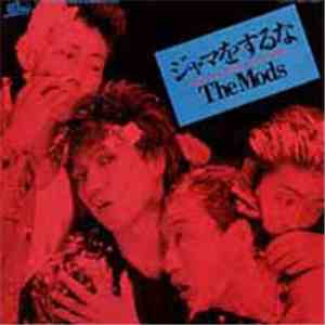 The Mods - ジャマをするな album flac