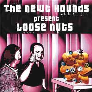 The Newt Hounds - Loose Nuts album flac