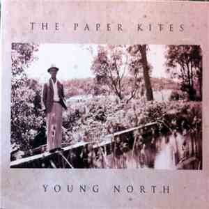 The Paper Kites - Young North album flac
