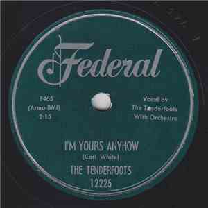 The Tenderfoots - I'm Yours Anyhow / Those Golden Bells album flac