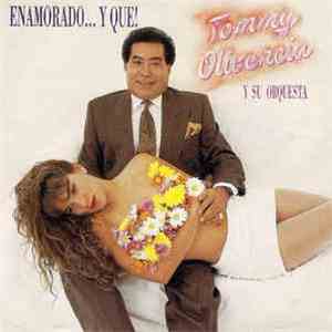 Tommy Olivencia Y Su Orquesta - Enamorado... Y Que! album flac