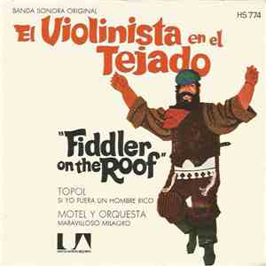 Topol - El Violinista En El Tejado = Fiddler On The Roof album flac