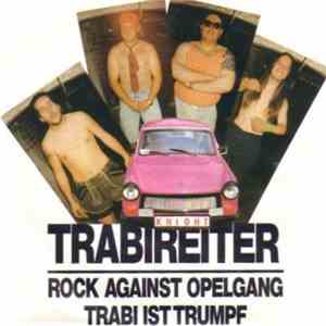 Trabireiter - Rock Against Opelgang album flac