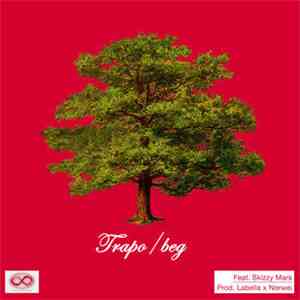 Trapo Feat. Skizzy Mars - Beg album flac