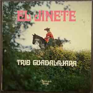 Trio Guadalajara - El Jinete album flac